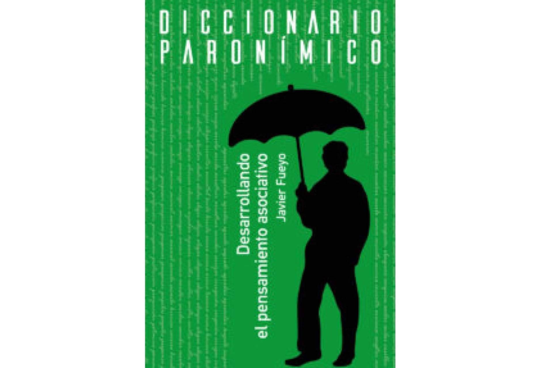 El gran diccionario paronímico de Javier Fueyo